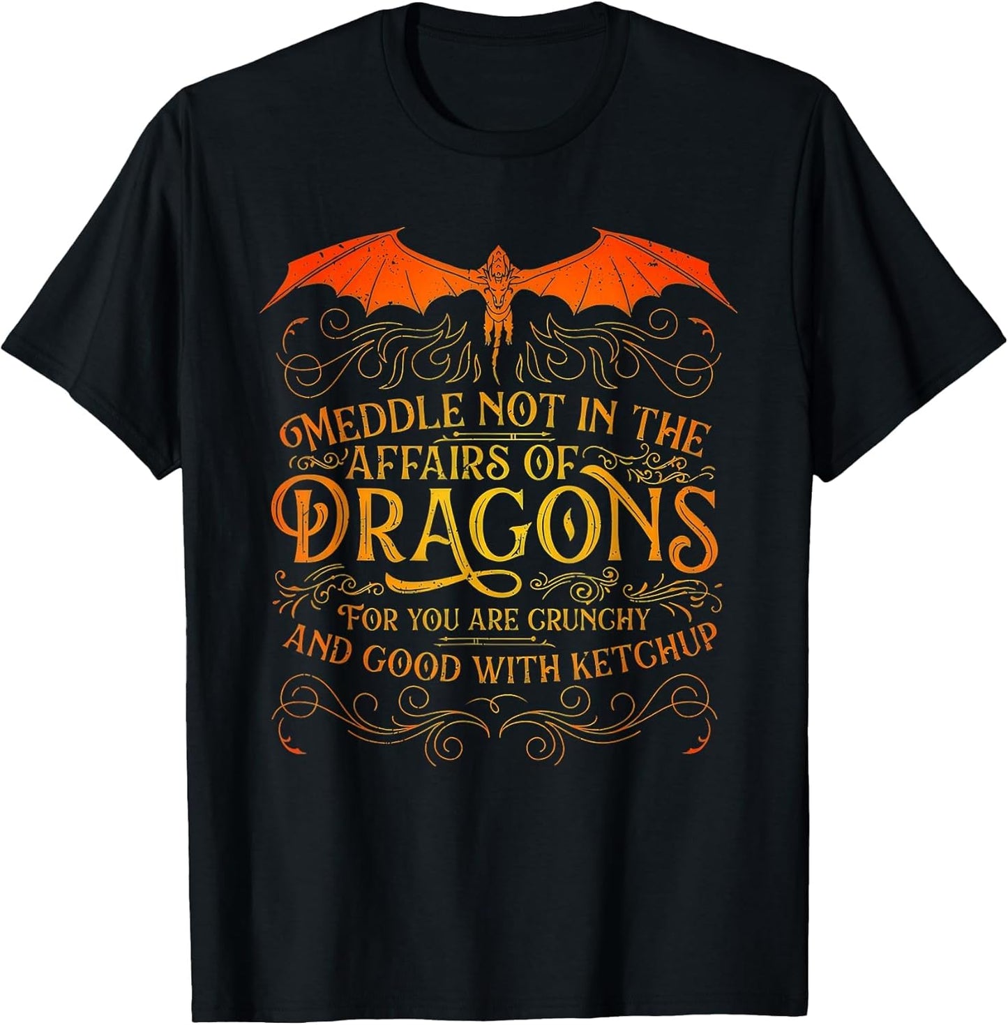 Do Not Meddle in The Affairs of Dragons for You are Crunchy