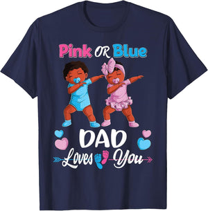 Pink Or Blue Dad Loves You Black Baby Gender Reveal Party