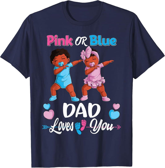 Pink Or Blue Dad Loves You Black Baby Gender Reveal Party