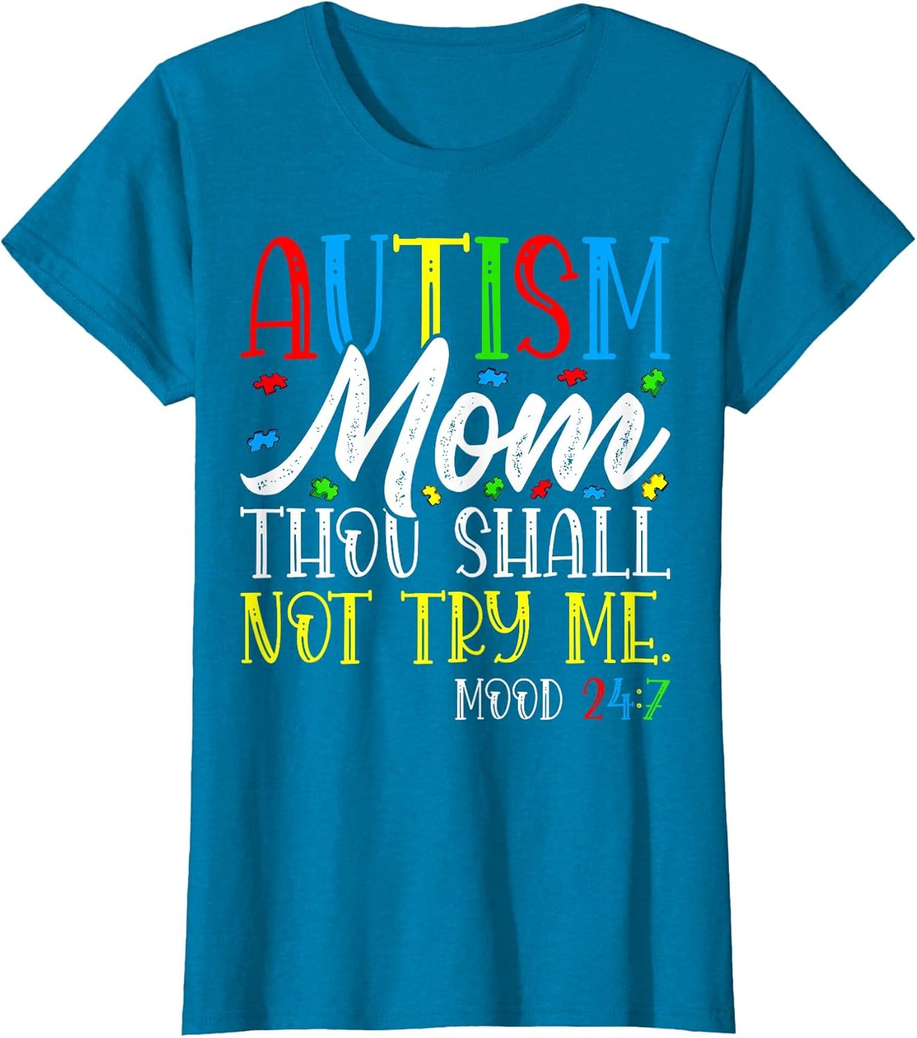 Autism Mom Thou Shall Not Try Me - Autism Awareness Mom