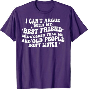 I Can't Argue with My Best Friend She's Older Than Me