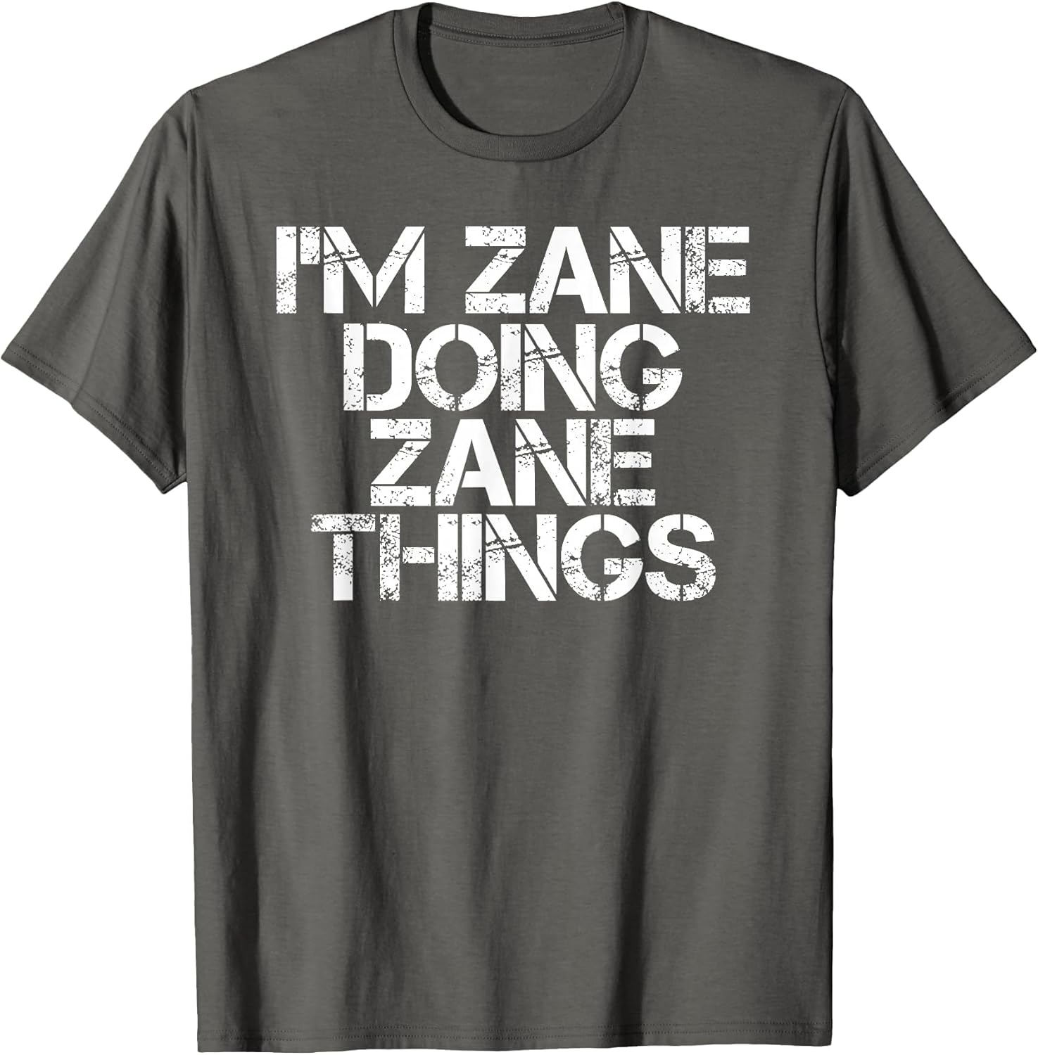 I'm Zane Doing Zane Things Funny Birthday Name Gift