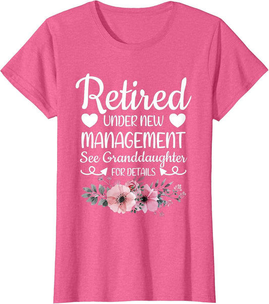 Retired Under New Management Granddaughter Grandma Grandpa