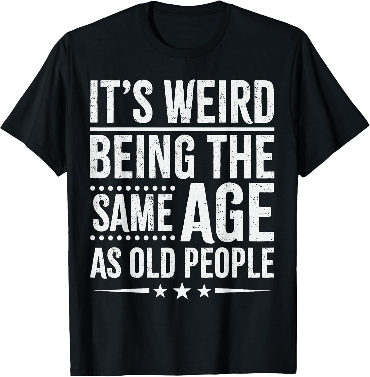 It's Weird Being The Same Age As Old People