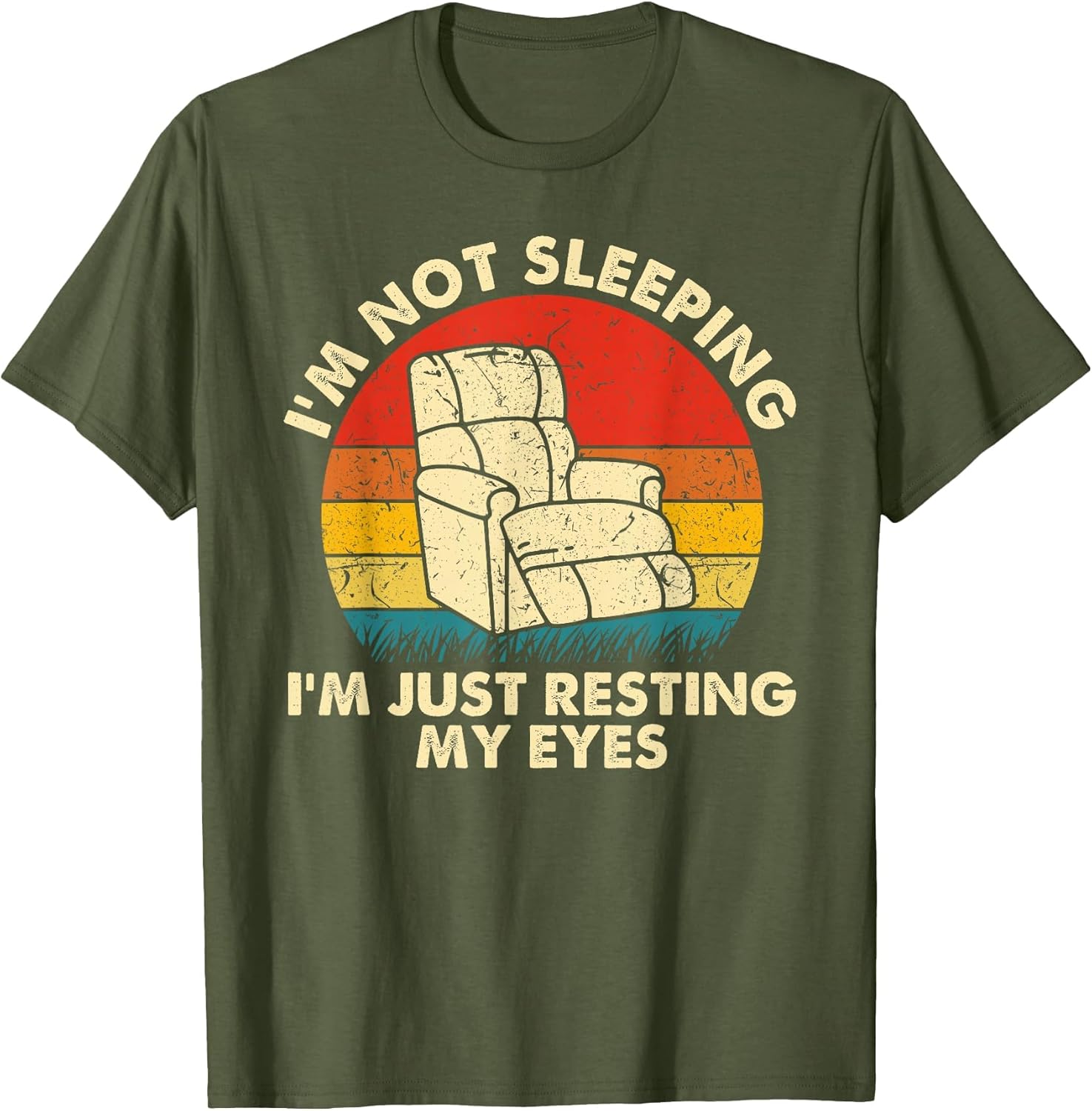 I'm Not Sleeping I'm Just Resting My Eyes Fathers Dad Joke