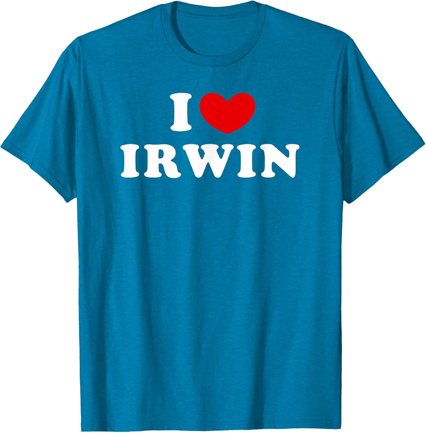 I Love Irwin, I Love Irwin