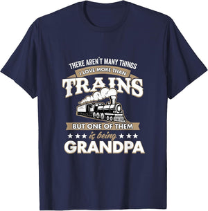 I Love More Than Trains Being Grandpa Railway
