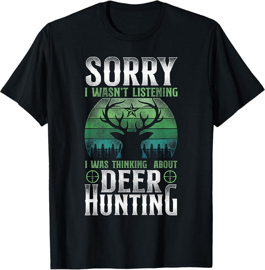 Buck Deer Hunting Hunter Vintage Retro Sorry I Wasn't