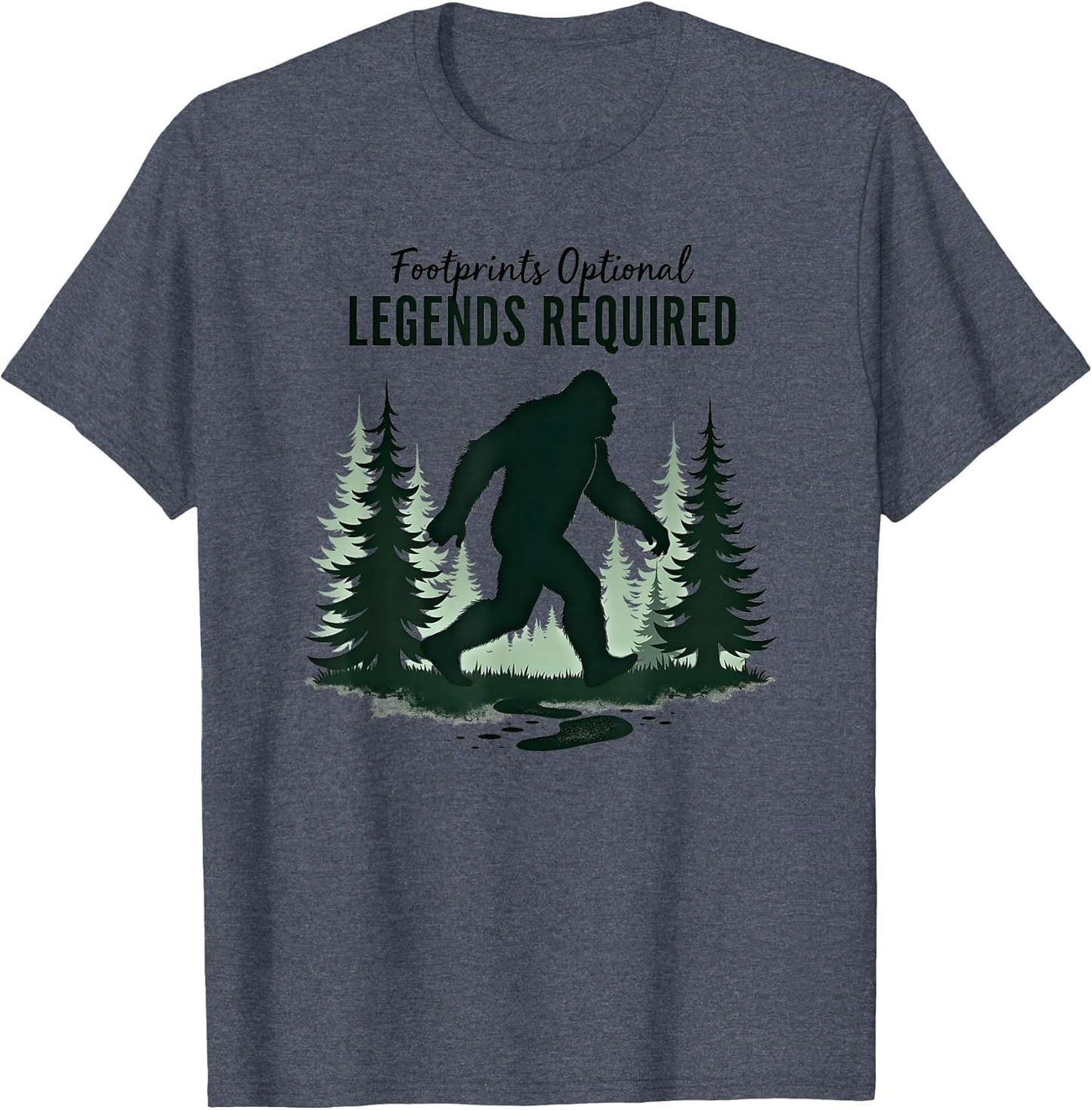 Funny Sasquatch Footprints Optional Legends Required