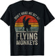 Vintage Don't Make Me Get My Flying Monkeys