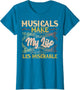 Musicals Make My Life Les Miserable Vintage Apparel