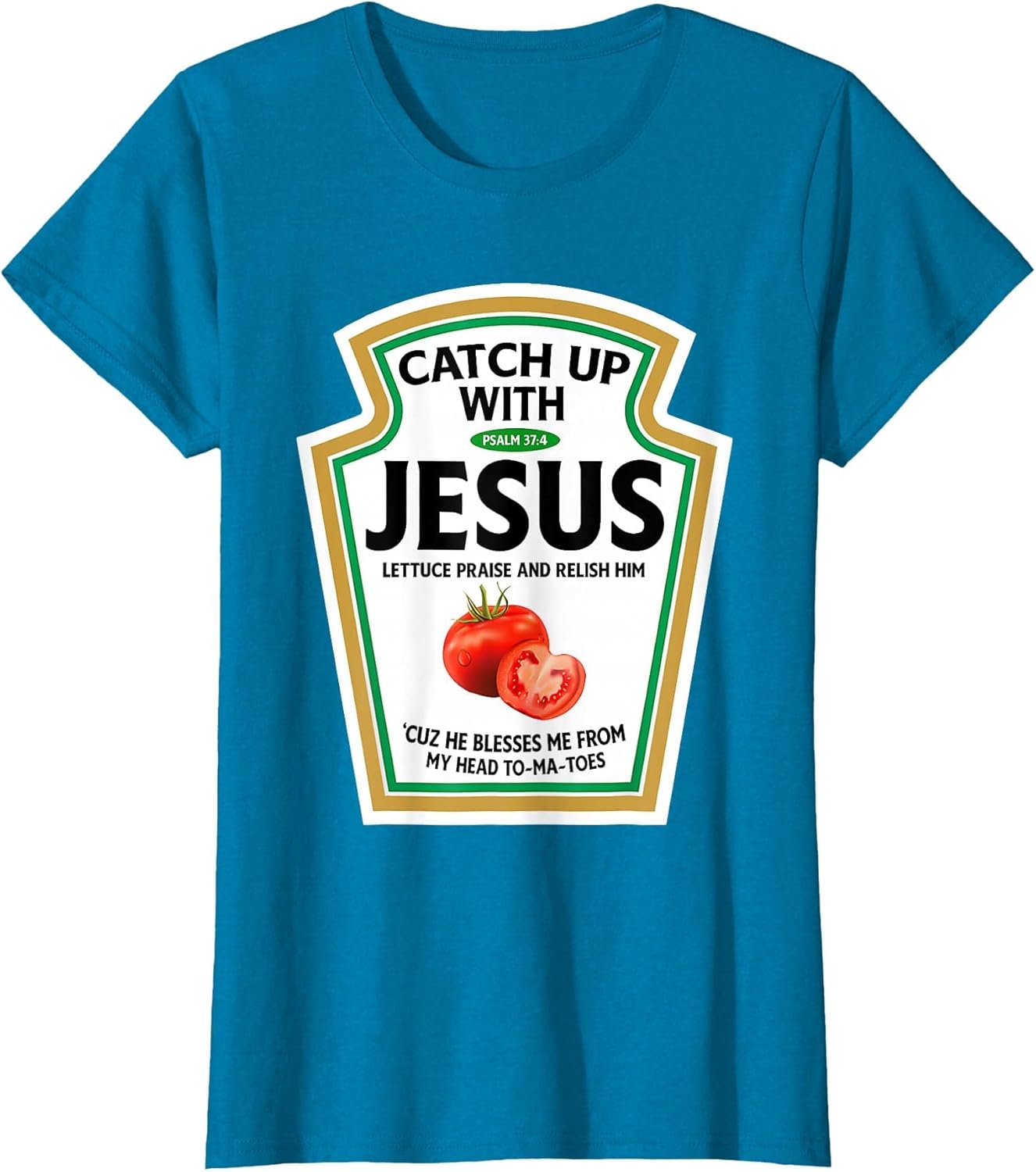 Catch Up with Jesus Ketchup Funny Christian Ketchup