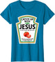 Catch Up with Jesus Ketchup Funny Christian Ketchup