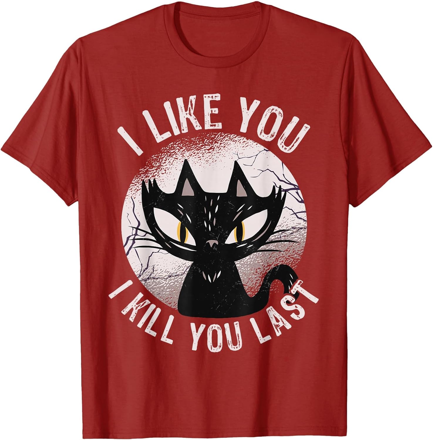 I Like You I Kill You Last Funny Horror Cat Men Women