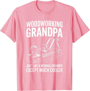 Woodworking Grandpa Shirt Funny Men Woodworker Fathers Day
