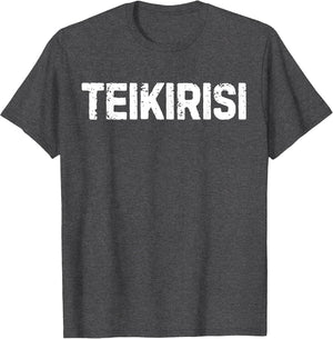 Funny Saying Take It Easy Teikirisi Spanish Mexican Joke Gag