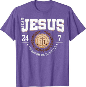 Team Jesus 24 7 The Way The Truth The Life