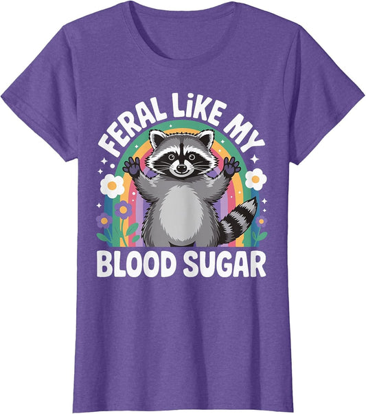 Feral Like My Blood Sugar