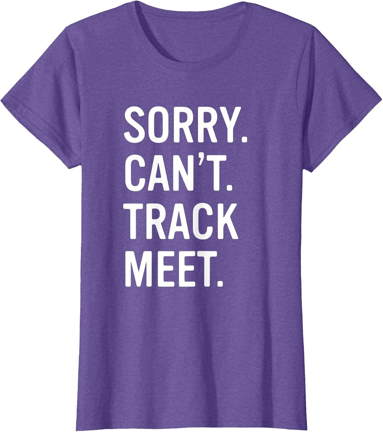 Track and Field Funny Saying Track Meet