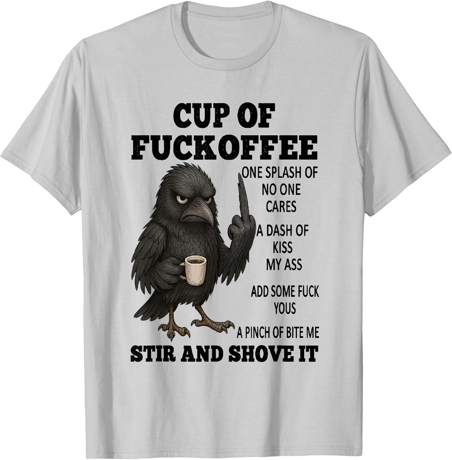 Crow Cup of Fuckoffee One Splash of No One Cares A Dash