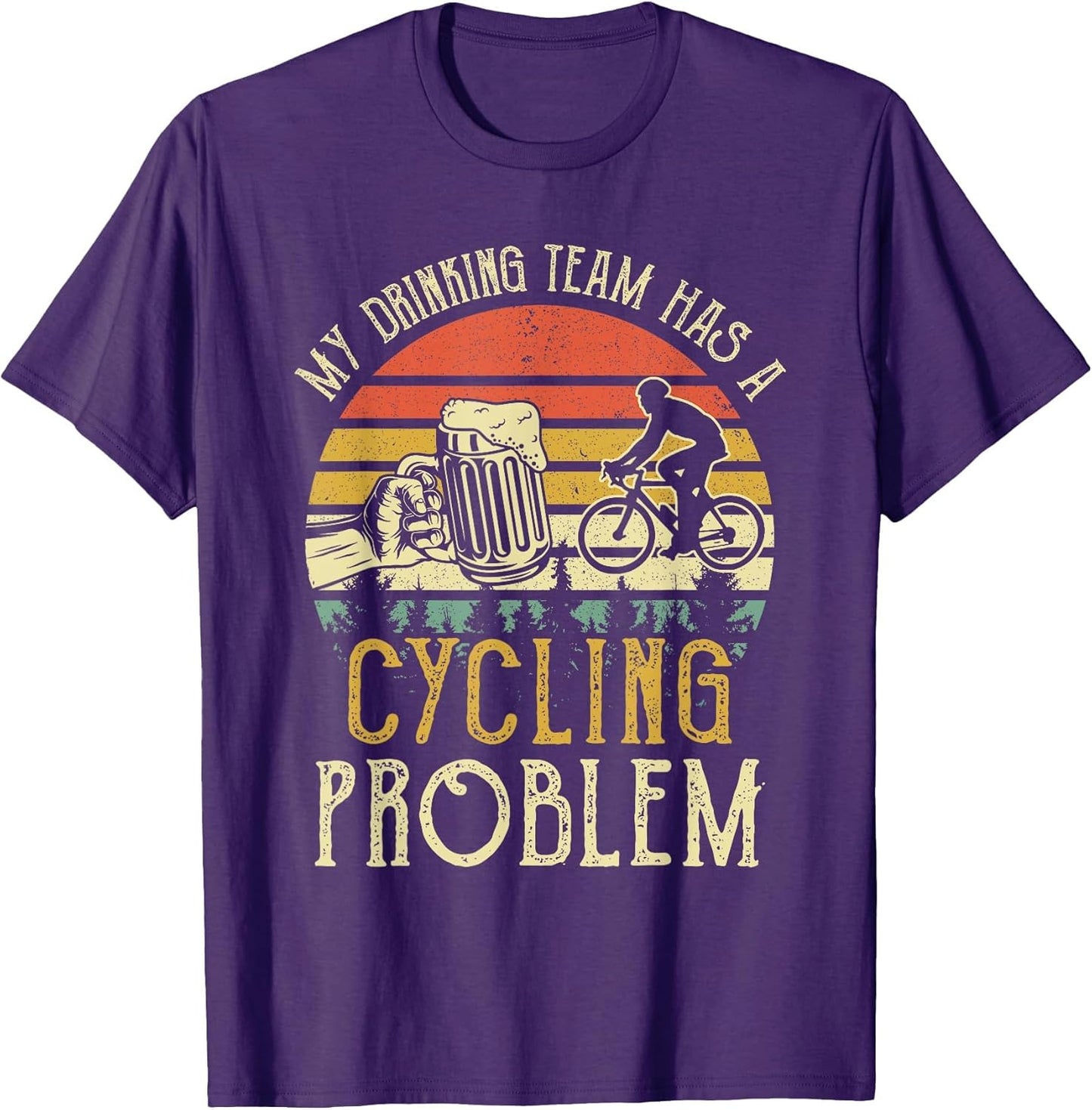 Funny Beer My Drinking Team Has A Cycling Problem