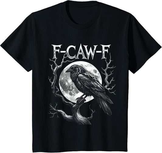 F-Caw-F Raven Moon Gothic Halloween, Black Crow Bird Lover