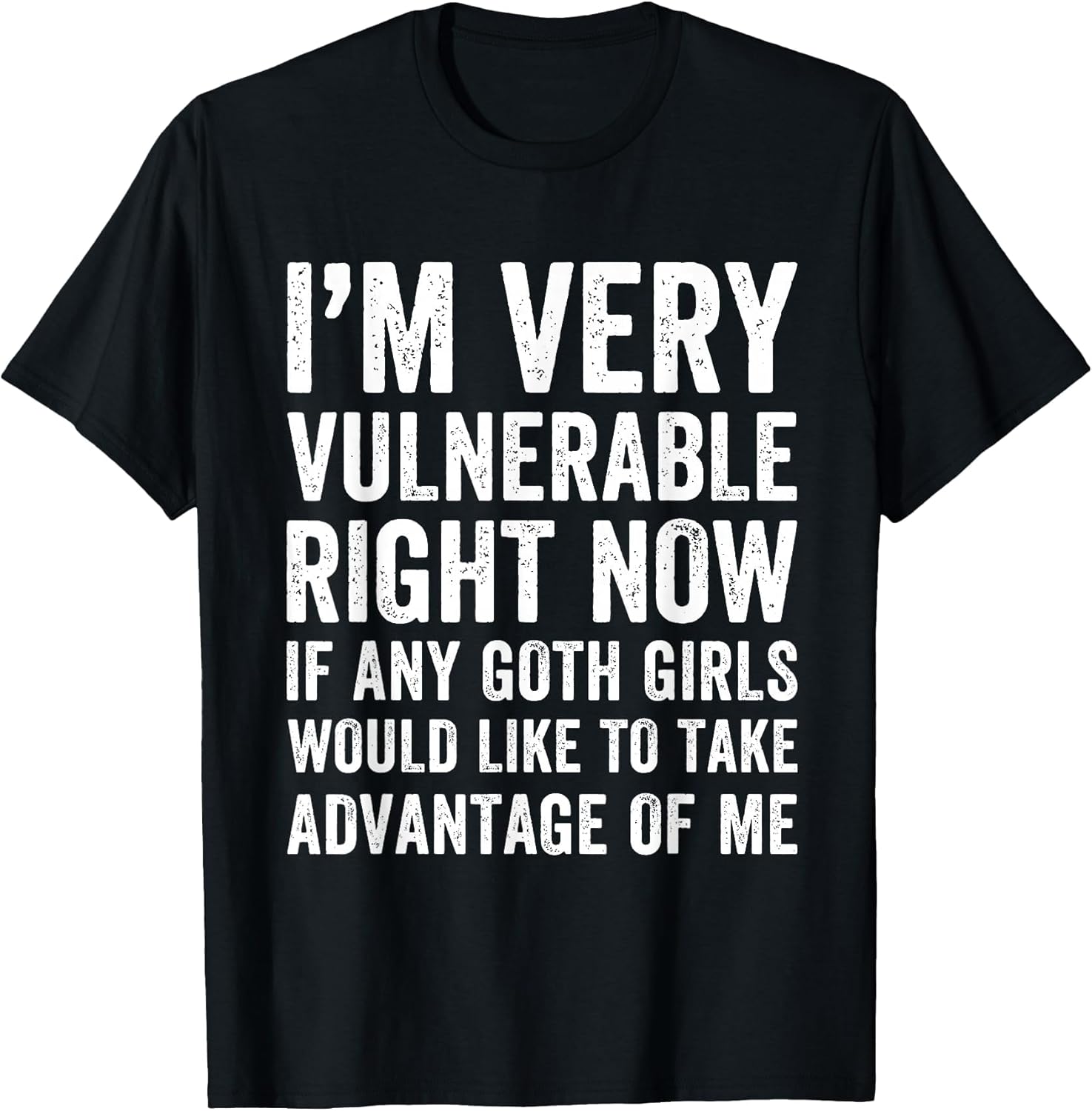 I'm Very Vulnerable Right Now if Any Goth Girl Would Like to