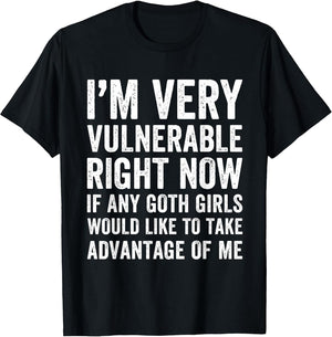 I'm Very Vulnerable Right Now if Any Goth Girl Would Like to