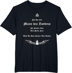 Nordic Viking Warrior Quotes I Am A Man of The North Norse