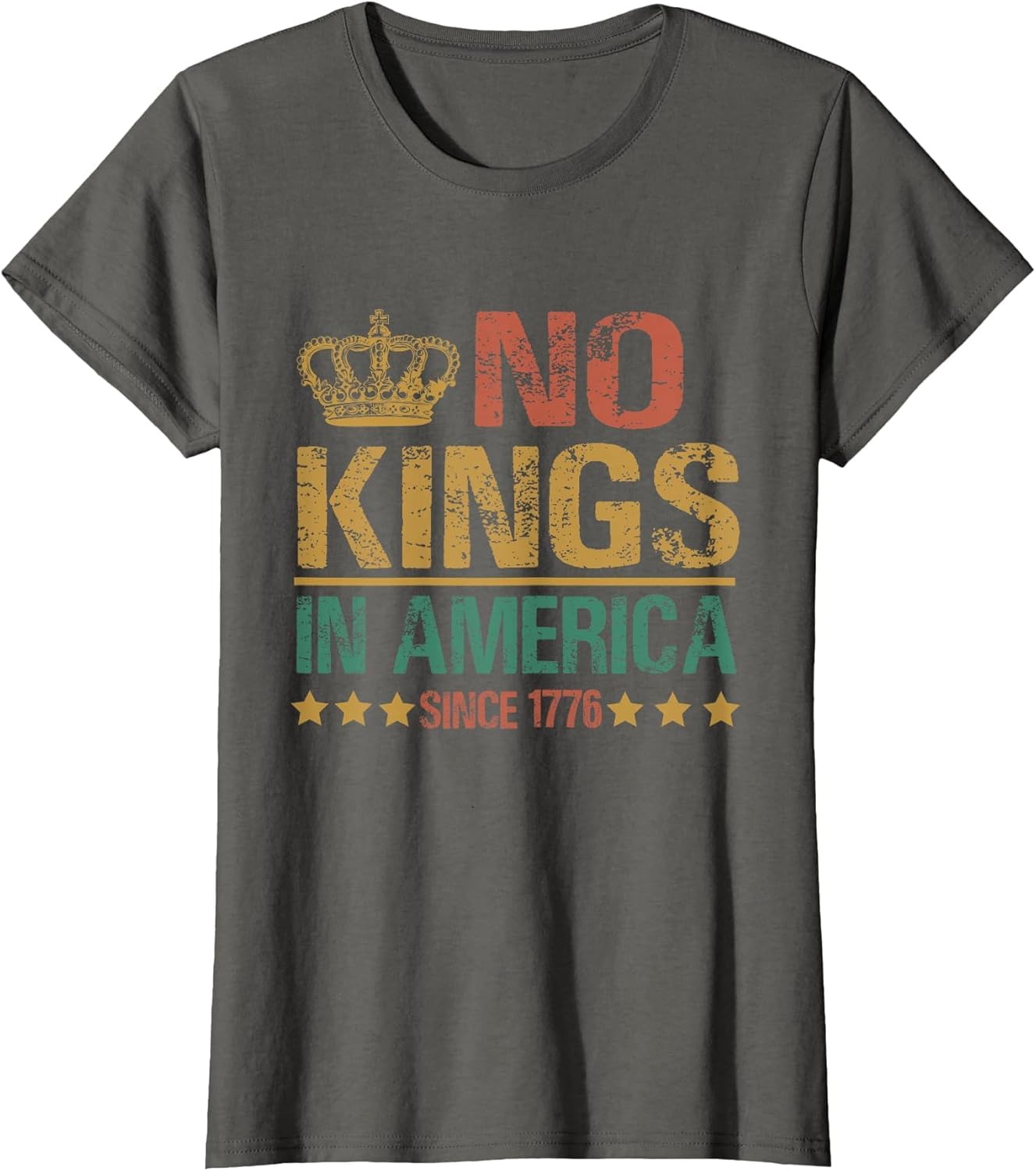 No Kings in America Since 1776 Anti-Trump Funny Political
