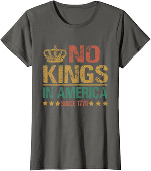 No Kings in America Since 1776 Anti-Trump Funny Political