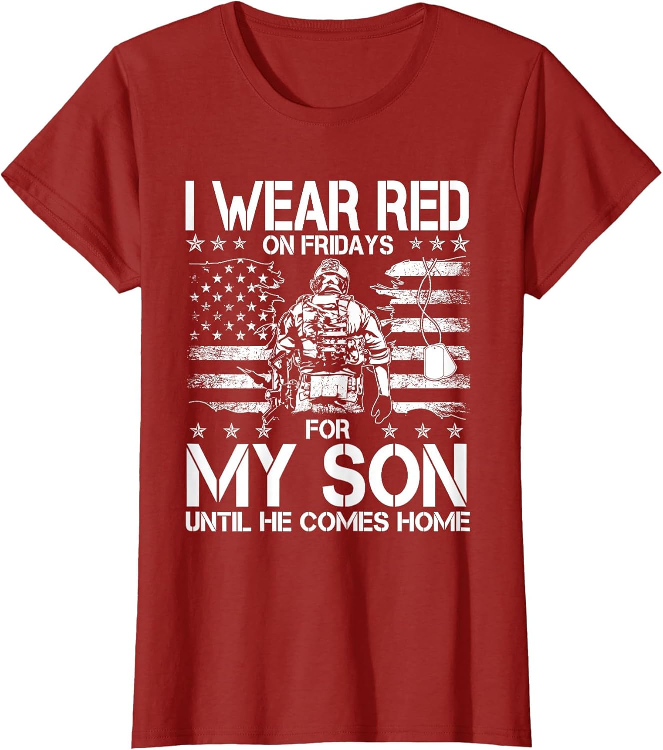 I Wear Red On Fridays for My Son Until He Comes Home Veteran