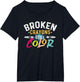 Broken Crayons Still Color - Mental Health Awareness
