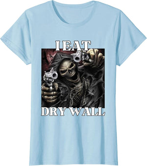 I Eat Drywall Funny Cringe Hard Skeleton Meme