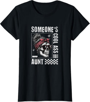 Someone's Cool Ass Aunt Funny Skeleton