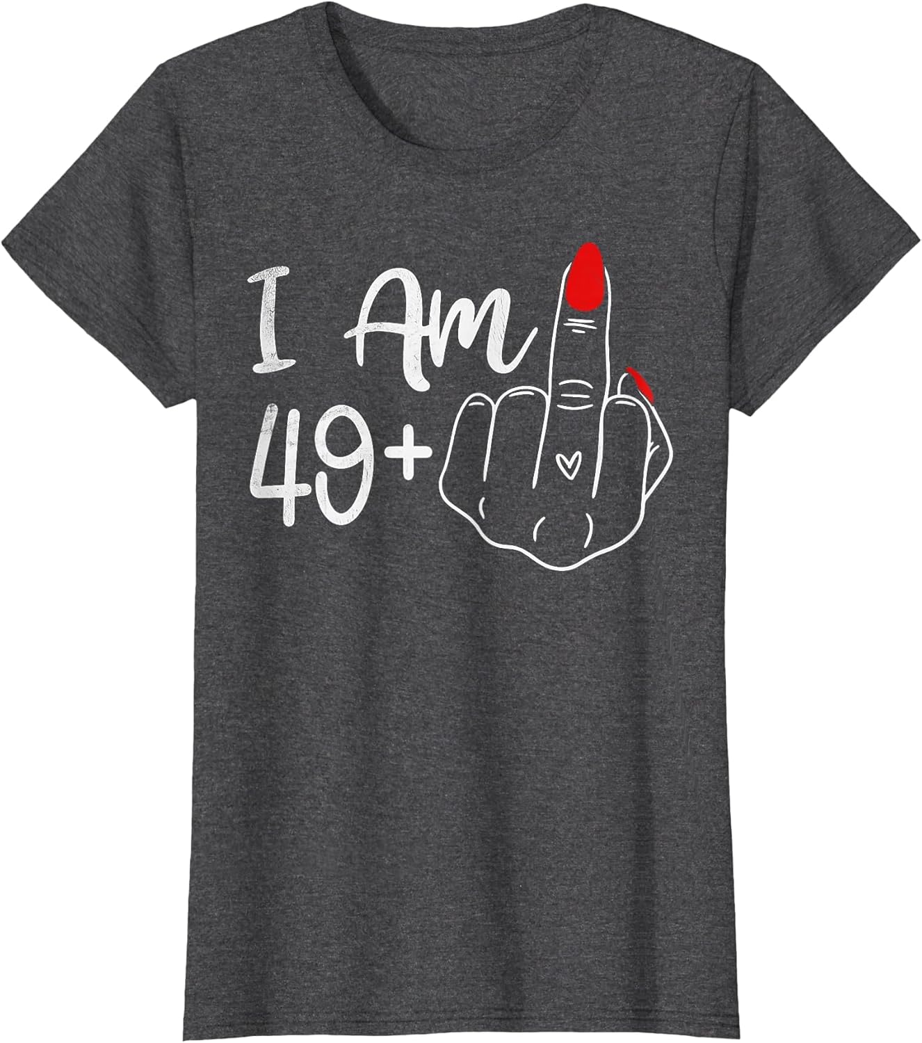 I Am 49 Plus 1 Middle Finger Funny 50th Birthday Women
