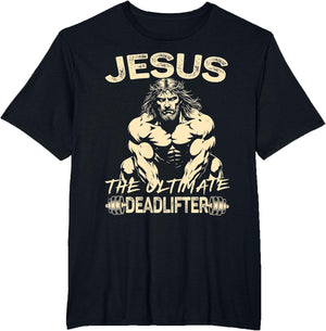 Jesus The Ultimate Deadlifter Christian Workout Gym Fitness