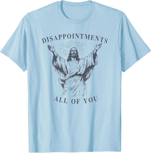 disappointments All of You Jesus