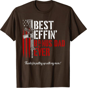 Best Effin’ Bonus Dad Ever Daddy Gun Rights American Flag