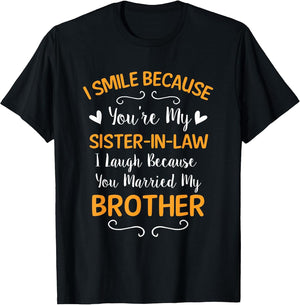 I Smile Because You're My Sister in Law