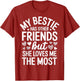 My Bestie Has Other Friends But She Loves Me The Most