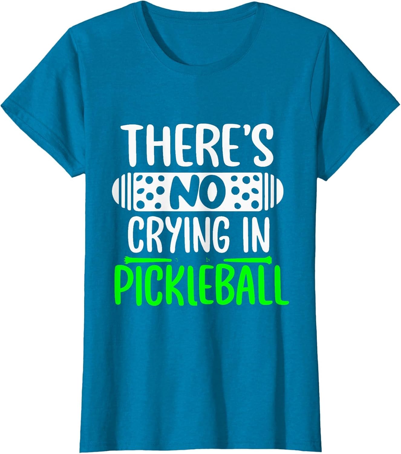 There's No Crying in Pickleball Funny Pickleball Rules