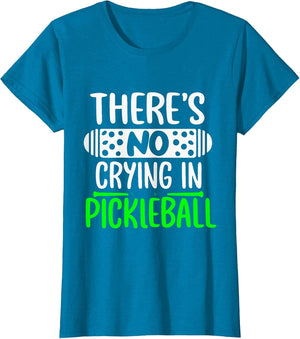 There's No Crying in Pickleball Funny Pickleball Rules