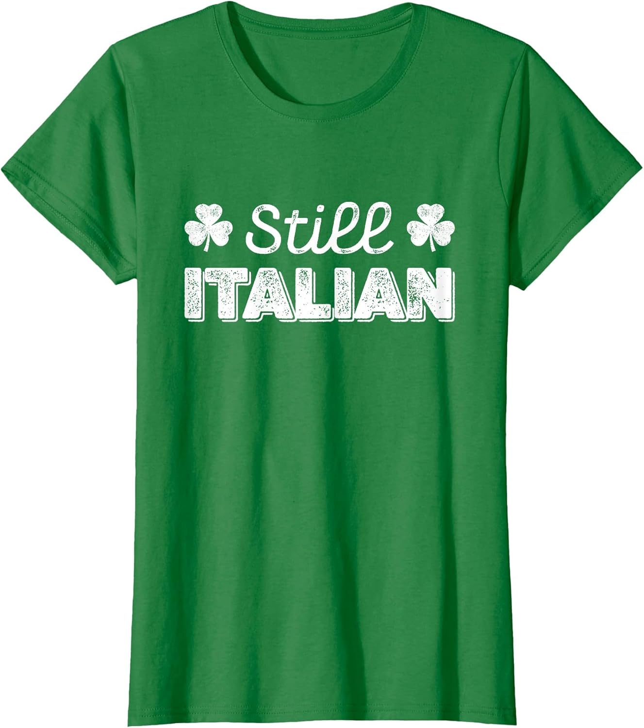 Funny Still Italian Shamrocks St Patricks Day Men Women Kids