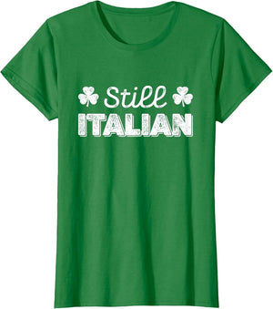 Funny Still Italian Shamrocks St Patricks Day Men Women Kids