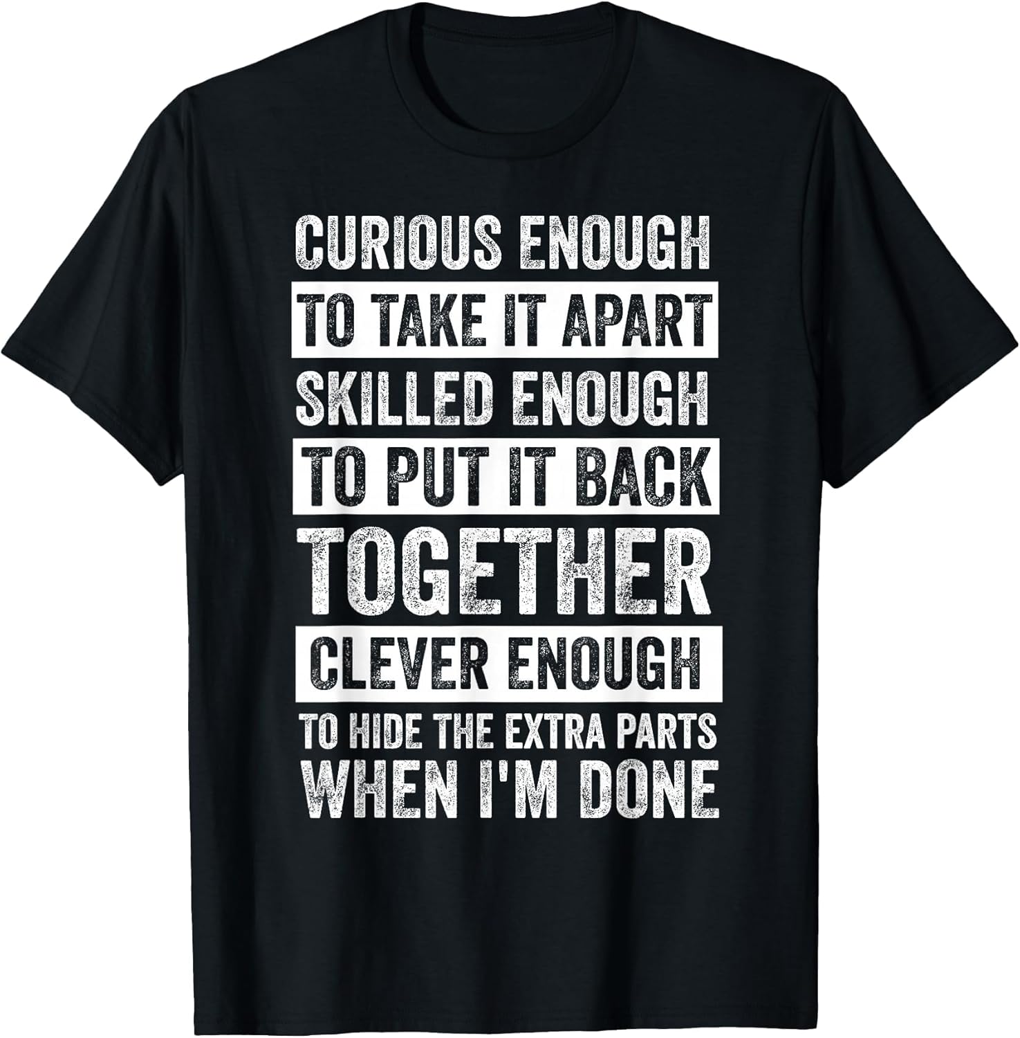 Curious Enough to Take It Apart Funny Mechanic Car Guy