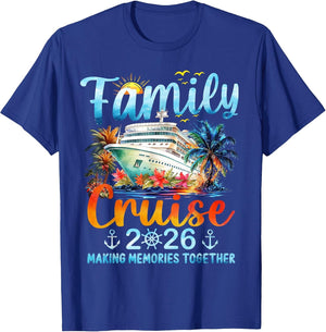 Family Cruise 2026 Making Memories Together Matching Family