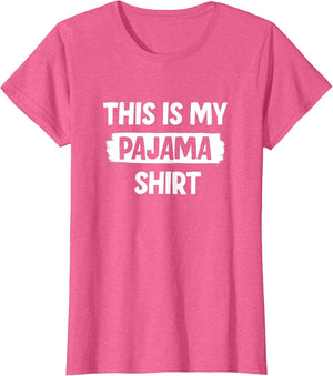 Funny This is My Pajama