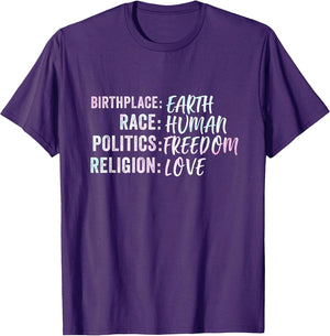 Birthplace Earth Race Human Politics Freedom Religion Love