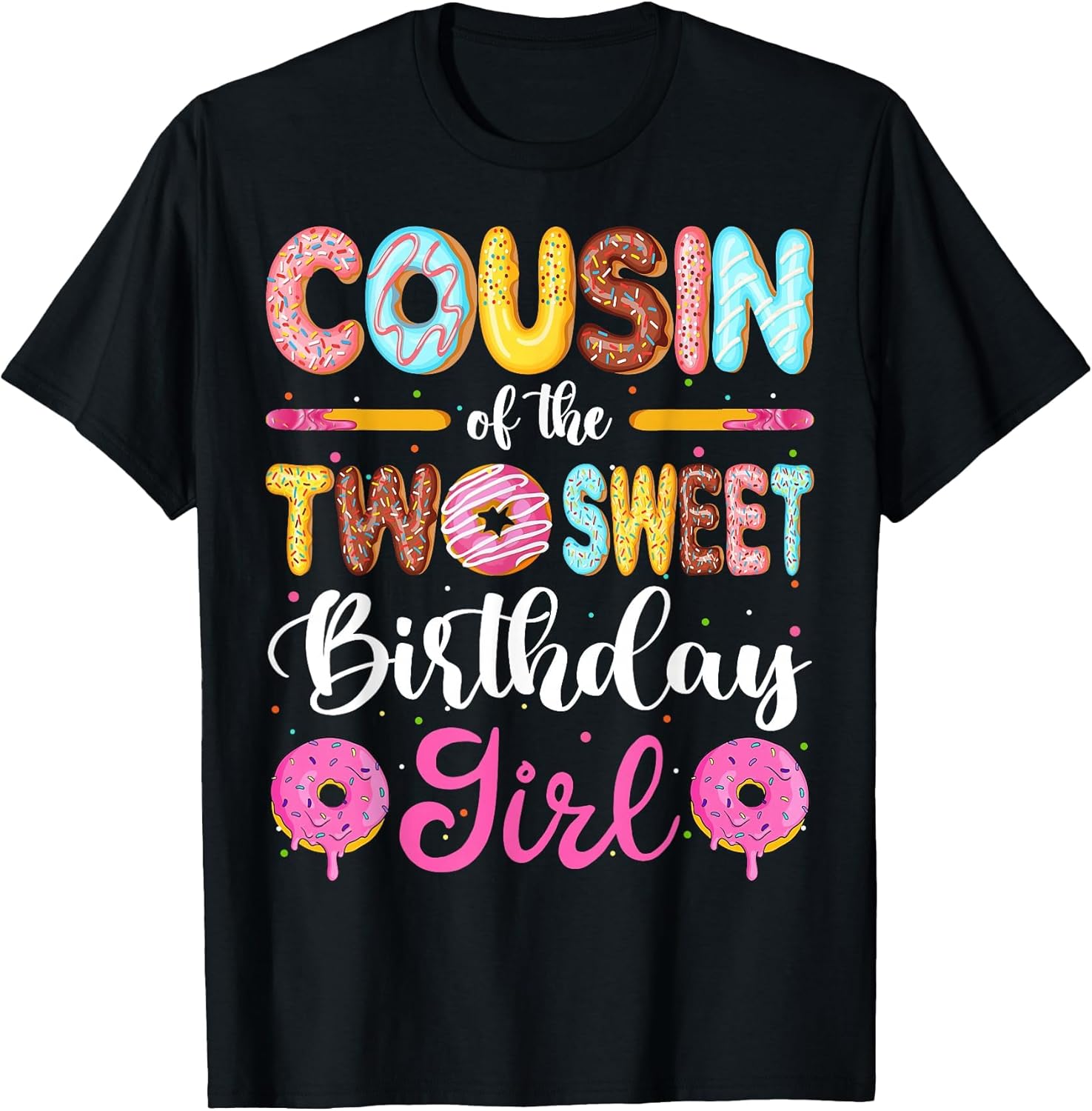 Cousin of The Two Sweet Birthday Girl Donut 2nd Birthday